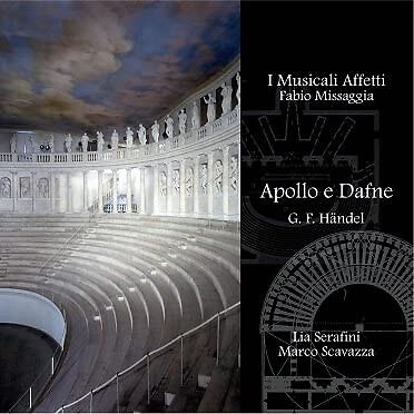 Haendel: Apollo E Dafne-L.Serafini , M.Scavazza (Cd)