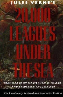 Twenty Thousand Leagues Under the Sea/Completely Restored and Annotated, Pape...