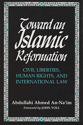 Towards an Islamic Reformation: Civil Liberties, Human  - Paperback NEW Na'im, A