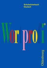 Wortprofi  - Schulwörterbuch Deutsch - Für ...