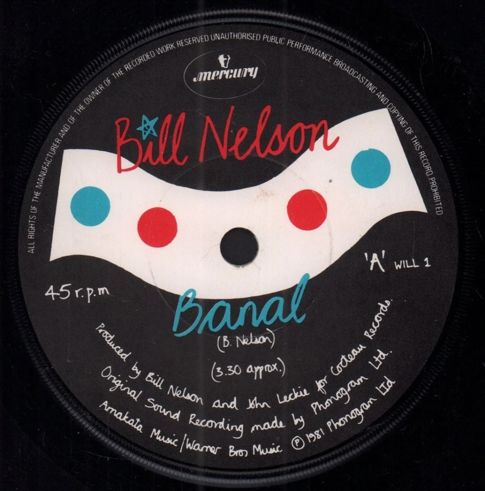 Bill Nelson Banal 7" Vinilo Reino Unido Mercury 1981 Portada Pic WILL1 - Imagen 3 de 3