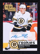 2024 National Convention Top Shelf Rookies 75/75 Matthew Poitras Auto 1cc7