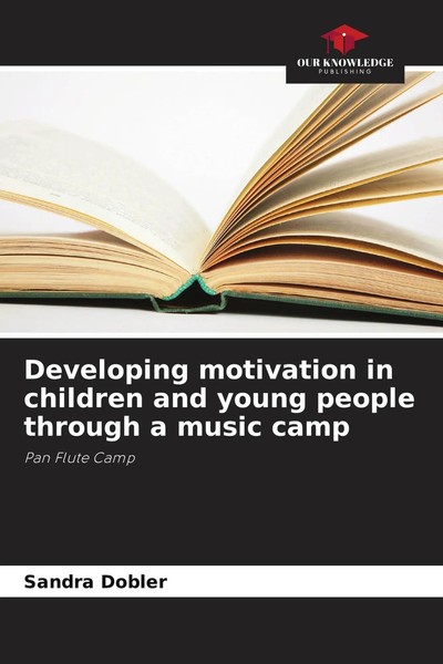 Developing Motivation In Children And Young People Through A Music Camp Dobler-image