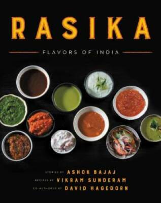 Rasika: Flavors of India - Hardcover By Bajaj, Ashok - GOOD