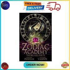Zodiac Academy: The Big A.S.S. Party