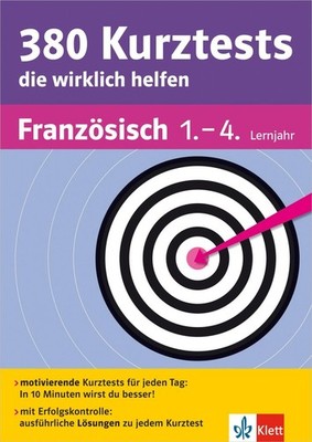 380 Kurztests die wirklich helfen Französisch. 1.-4.. Lernjahr 