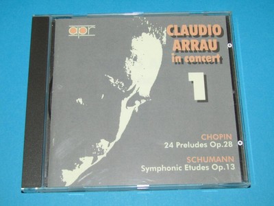 Claudio Arrau In Concert 1 / Chopin, Schumann (EU 2000, APR 5631) CD