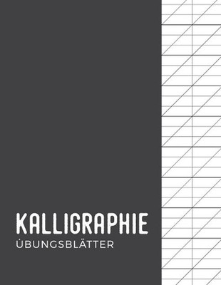 Kalligraphie bungsbltter: ?bungsheft mit Kalligrafie Papier - 120 ?bungsseiten z