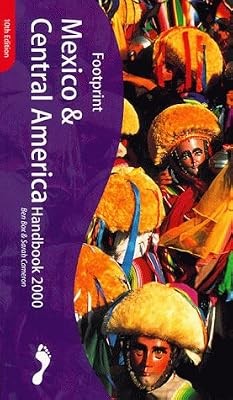 Mexico and Central America Handbook: 2000 Ed (Footprint Handbook), Box, Ben, Use