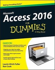 Access 2016 For Dummies - 9781119083108, paperback, Laurie A Ulrich