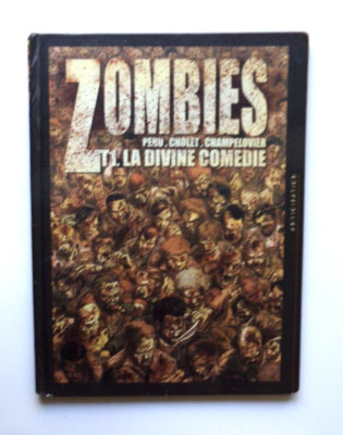 Zombies   La Divine Com  die  Zombies  1   French Edition HARDOVER