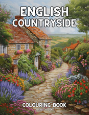 English Countryside Colouring Book : 40 Illustratons of English County Streets,