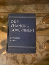 Our Changing Government Textbook By Steinberg...