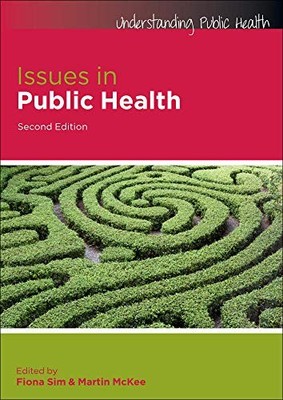 Issues in public health (Understanding Public Health),. Sim