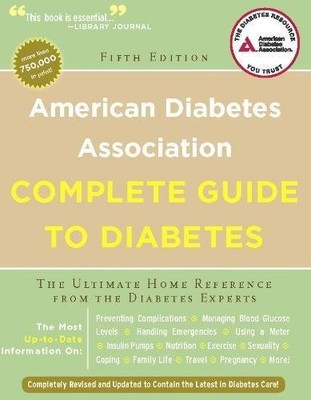 American Diabetes Association Complete Guide to Diabetes: The Ultimate Home Ref