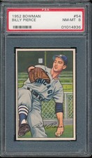 1952 Bowman Bill Billy Pierce #54 PSA 8 - White Sox
