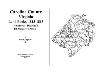 Caroline County, Virginia Land Books, 1813-1815, District B St Margaret's Parish