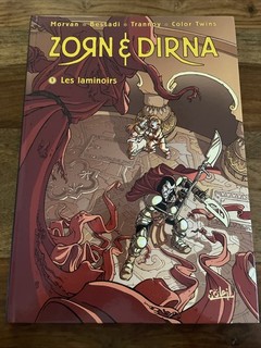 Bd Zorn et Dirna T1 : Les Laminoirs Bruno Bessadi  Morvan / Soleil EO 2001
