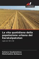 Gulnara Seydametova (U. A.) | La Vita Quotidiana Della Popolazione Urbana Del...
