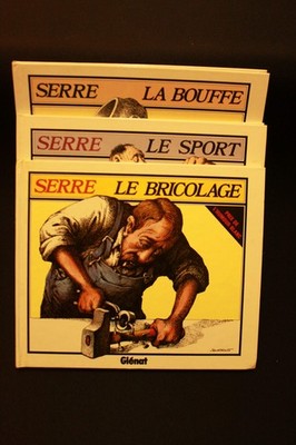La bouffe, Le sport, le bricolage - Claude SERRE - (Glénat 1984-1985-1988)