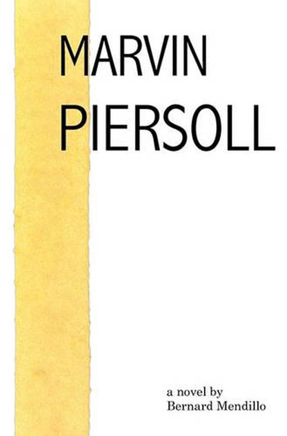 Marvin Piersoll by Bernard Mendillo (English) Paperback Book