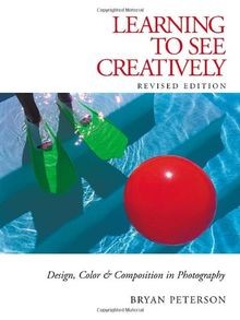 Learning to See Creatively: Design, Color and Compositio... | Buch | Zustand gut