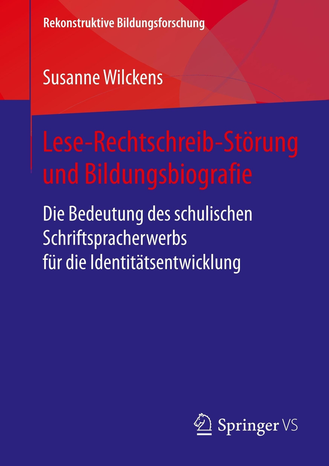Thumbnail - Lese-rechtschreib-störung Und Bildungsbiografie Susanne Wilckens