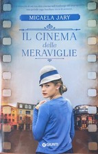 Il cinema delle meraviglie di Micaela Jary - Piego Libri Ordinario o Raccomandat