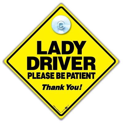 Lady Driver Please Be Patient Car Sign, Joke Car Sign For Female ...