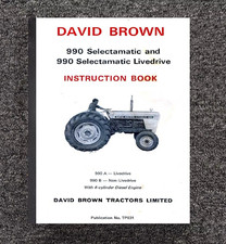 990 Selectamatic Diesel Tractor Operator Manual Case David Brown 990 A & 990 B