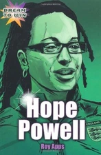 Hope Powell (Dream to Win) By Roy Apps