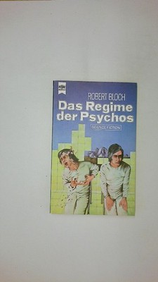 73683 Robert Bloch DAS REGIME DER PSYCHOS Science-Fiction-Roman