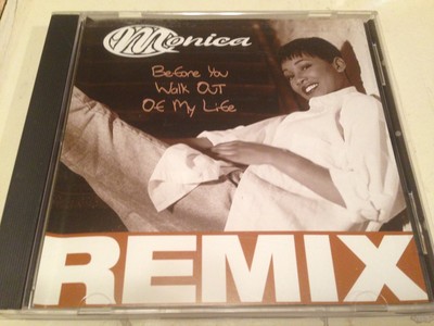 Monica Before You Walk Out Of My Life 2 Track Rare Promo Remix Cd Free Shipping Ebay