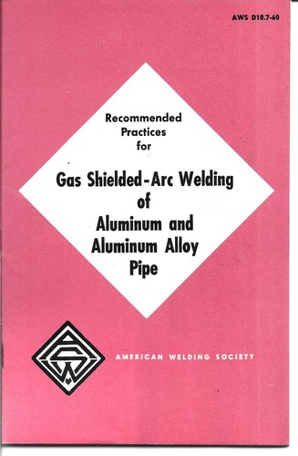 Vintage 1960 AMERICAN WELDING SOCIETY GAS SHIELDED ARC WELDING VG 27 PGS NICE