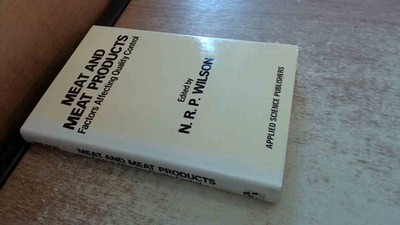 			Meat and Meat Products: Factors Affecting Quality Control, Variou		