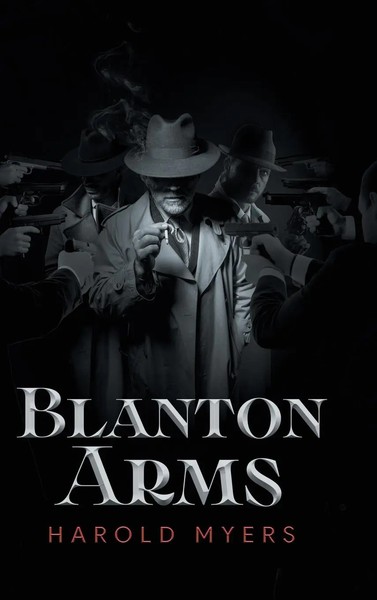 Blanton Arms | Harold Myers | Buch | Englisch | 2023 | 2020 Literary Group Llc-image
