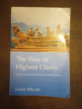 The Way of Highest Clarity by James Miller