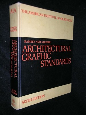 Architectural Graphic Standards Aia by Charles Ramsey