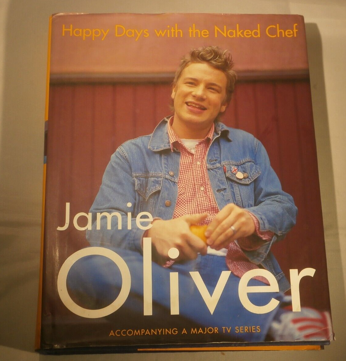Happy Days With The Naked Chef Jamie Oliver Cook Book Cooking Cookbook