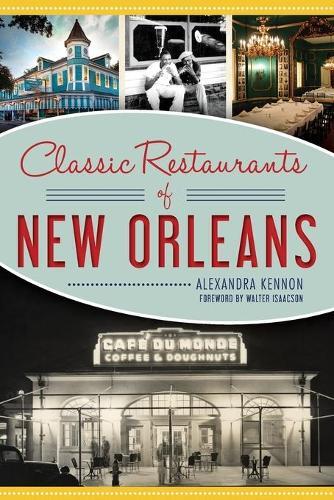 Thumbnail - Alexandra Kennon Classic Restaurants Of Orleans (taschenbuch) (us