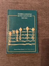 Embellishing 16th Century Music Howard Mayer ...