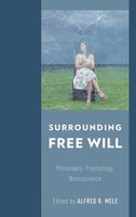 Alfred R. Mele | Surrounding Free Will | Buch | Englisch (2014) | Gebunden