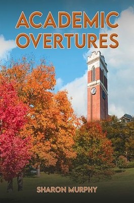 Sharon Murphy Academic Overtures (Paperback)