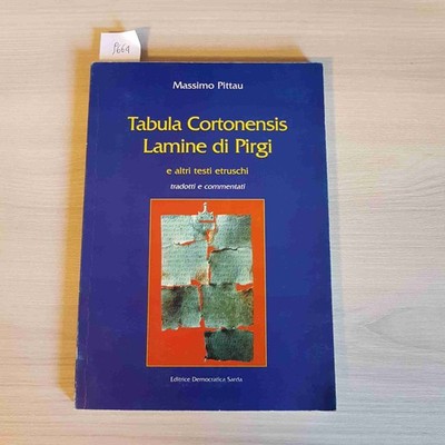 TABULA CORTONENSIS PIRGI LAMINE etruskische Texte PITTAU Demokratischer Verlag sa