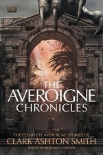 Clark Ashton Smith The Averoigne Chronicles (Paperback) (UK IMPORT)
