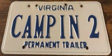CAMPIN 2 Vanity License Plate Camping TOO 2 Virginia Trailer RV