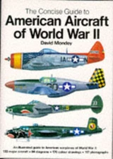 David Mondey : The Concise Guide to American Aircraft o FREE Shipping, Save £s