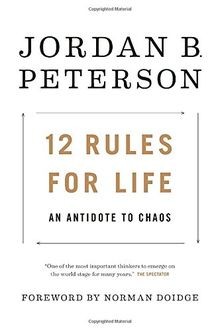 12 Rules for Life: An Antidote to Chaos von Peterson, Jo... | Buch | Zustand gut