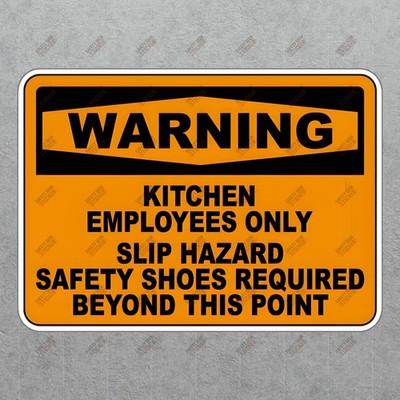 Safety Sign Sticker Warning Kitchen Employees Only, Slip Hazard, #268126