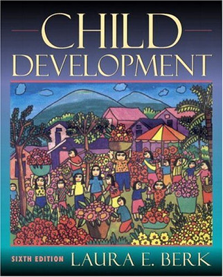 Child Development: United States Edition - Berk, Laura E.